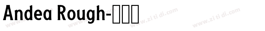 Andea Rough字体转换